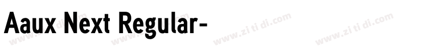 Aaux Next Regular字体转换